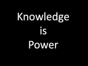 Quote: Knowledge is Power